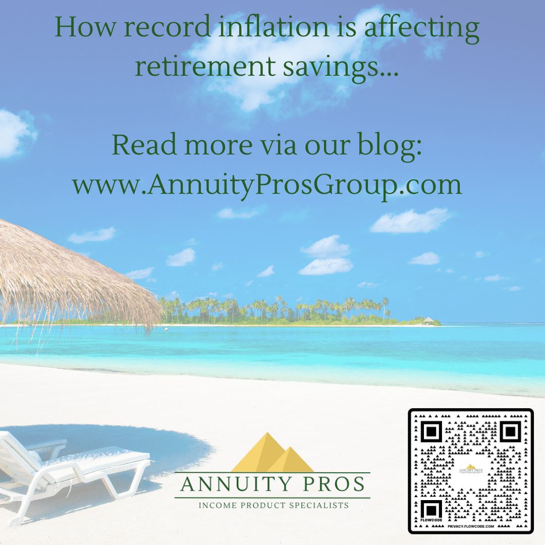 How record inflation is affecting retirement savings | Annuity Pros